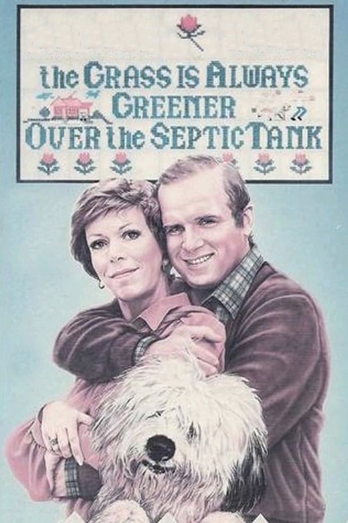 Постер The Grass Is Always Greener Over the Septic Tank